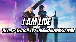 I AM LIVE ON TWITCH PLAYING FINAL FANTASY VII: EVER CRISIS!