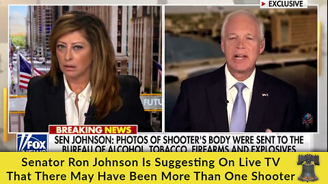 Senator Ron Johnson Is Suggesting On Live TV That There May Have Been More Than One Shooter