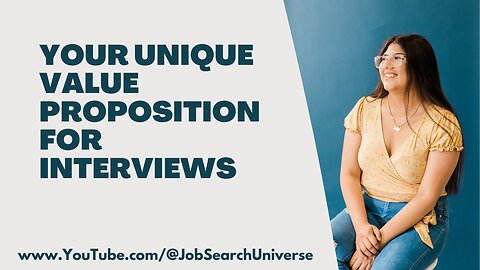 Your Unique Value Proposition for Interviews