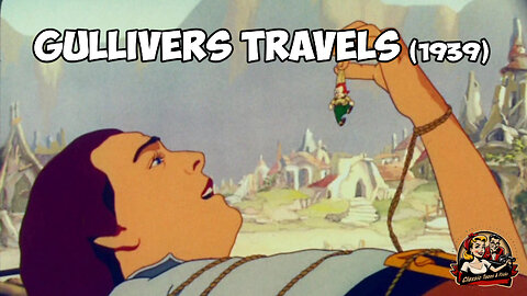 Gulliver's Travels (1939): A Timeless Tale of Adventure and Wonder