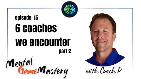 6 Coaches We Encounter Part 2