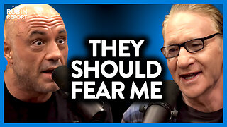 Joe Rogan & Bill Maher Have Blistering Response to the New Left | Direct Message | Rubin Report