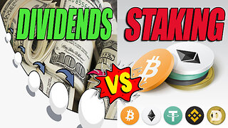 Dividend Investing Vs Crypto Staking Episode 1