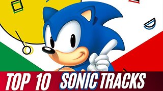 Top 10 Classic Sonic Tracks