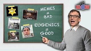 Bill Gates is Coming For Your Memes! - New World Next Week