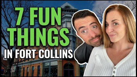 TOP 7 FUN THINGS to do in Fort Collins Colorado!