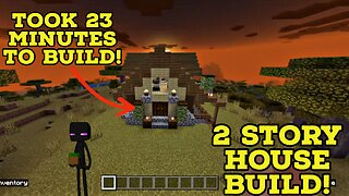 Minecraft: 23 minute 2 story house build
