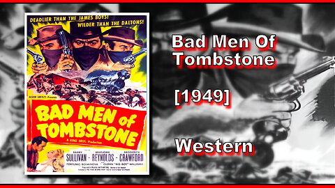 Bad Men Of Tombstone (1949) | WESTERN | FULL MOVIE