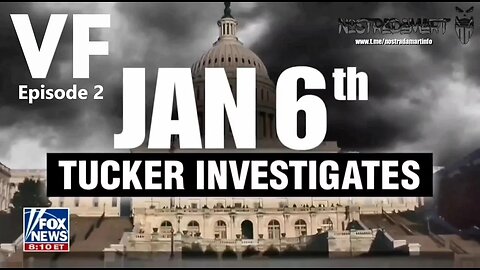 FoxNews TUCKER CARLSON: Enquête sur le 6 janvier (Episode 2) (FR)