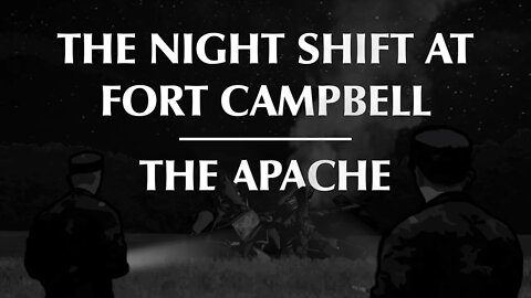 The Night Shift at Fort Campbell | Part Two