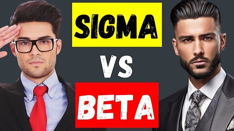 Sigma vs Beta: What REALLY Sets Them Apart? (2023)