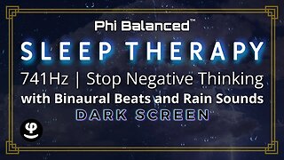 Total Body Cleanse | 741Hz Sleep Therapy | Binaural Beats | Rain Sounds