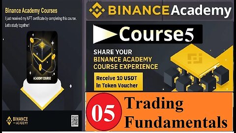 Binance Academy Course 5 Trading Fundamentals Quiz Answers For Beginner Track || Free Binance Loot