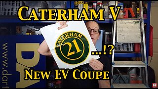 CATERHAM V - The ALL NEW EV COUPE! ?