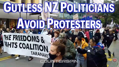 Gutless NZ Politicians Avoid Protesters