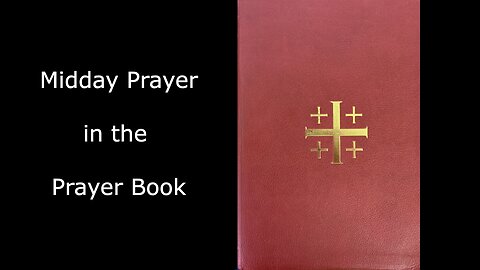Midday Prayer in the Book of Common Prayer | #anglican #2019BCP #prayer