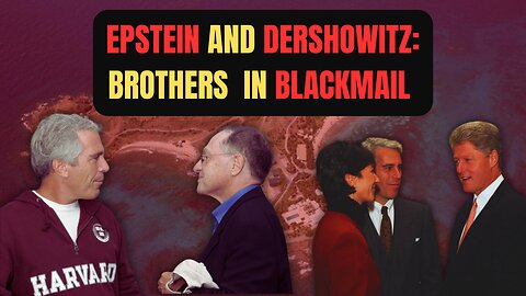 Epstein Documents EXPOSE Alan Dershowitz's SICK Nature (w/ Kit Klarenberg)