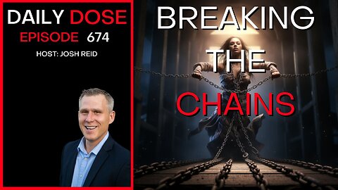Breaking The Chains w. Dr. Ryan Dopps | Ep. 674 - Daily Dose