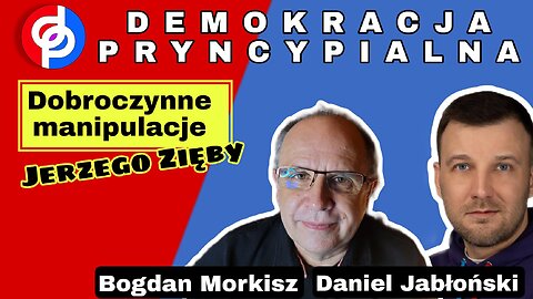 Dobroczynne manipulacje Jerzego Zięby - Daniel Jabłoński