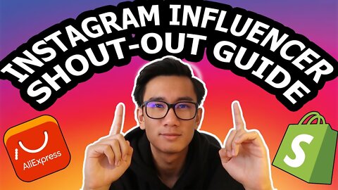 COMPLETE Instagram Influencer Shoutout Guide (Shopify Dropshipping)