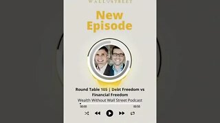 Debt Freedom vs. Financial Freedom