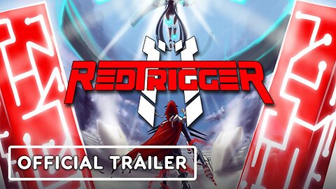 Red Trigger 2 - Official Story Trailer