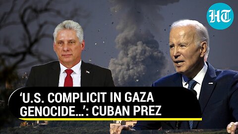 Cuban President Fumes At Israel & U.S. Over Gaza War; ‘Humiliation For Humanity…’ | Watch