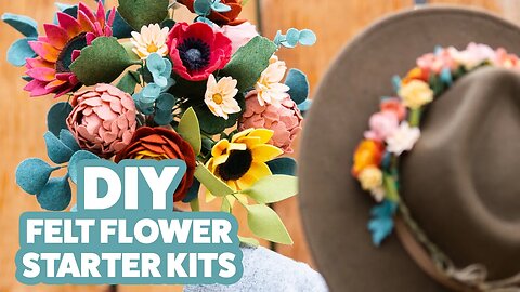 DIY Felt Flower Kits | Felt Flowers Made Easy for Beginners
