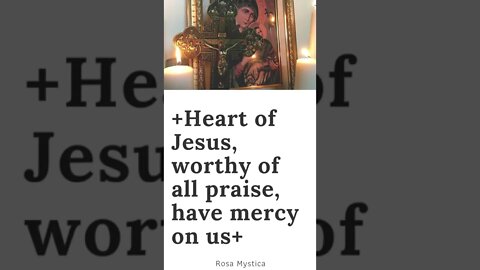 Heart of Jesus, worthy of all praise, have mercy on us #SHORTS