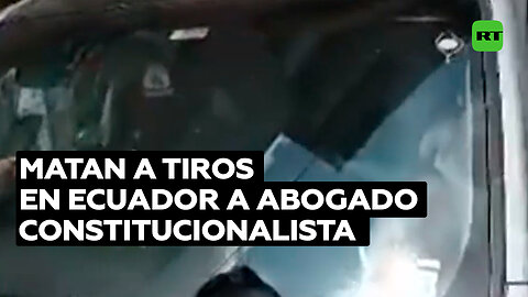 Matan a tiros en Ecuador al abogado constitucionalista Gabriel Farfán