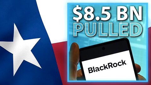 BREAKING: Texas Pulls $8.5 Billion From BlackRock Over ESG Insanity — But a Q-esque "Trust The Plan" Mentality IS the Undoing of [NOT THE CORPORATION], But America itself if People Go on Like This!