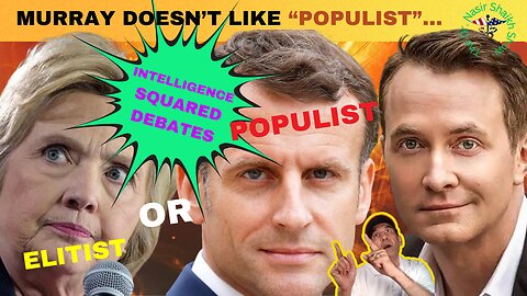Populism Good or Bad? Douglas Murray Debates the Hidden Meaning