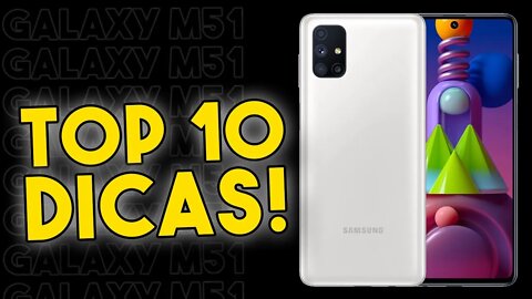 TOP 10 DICAS E TRUQUES para o Galaxy M51 que você PRECISA SABER!