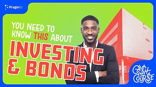 Cash Course: Investing & Bonds
