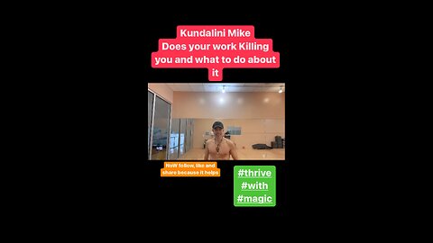 Kundalini Mike Does your work Killing you and what to do about it. #spiritualityovereligon #hot