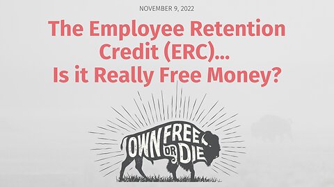 The Employee Retention Credit (ERC) - Is it Really Free Money?