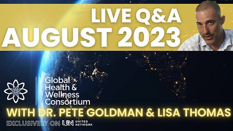 AUGUST 2023-GHWC Q & A WITH DR. PETER GOLDMAN AND LISA THOMAS