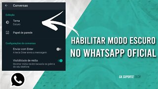 OFICIAL! WhatsApp MODO ESCURO acaba de ser liberado! Saiba como ativar!