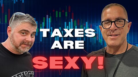 Taxes are sexy