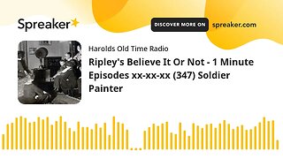 Ripley's Believe It Or Not - 1 Minute Episodes xx-xx-xx (347) Soldier Painter