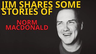 NORM MACDONALD | Stories from Jim Breuer