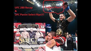 UFC 280 Recap & Panini UFC Select 2022 Rip