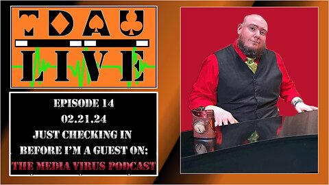TDAU Live EP14: Just Checking In Before I'm On The Media Virus Podcast!
