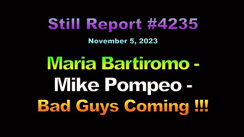 Maria Bartiromo – Mike Pompeo – Bad Guys Coming, 4235
