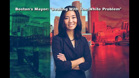 Boston's Asian Mayor: "Dealing With The White Problem"