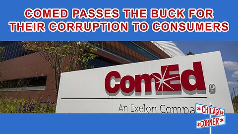 ComEd Passes the Buck… Literally