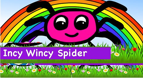 Incy Wincy Spider Climbed Up The Waterspout | Popular Nursery Rhymes & Kids Songs.