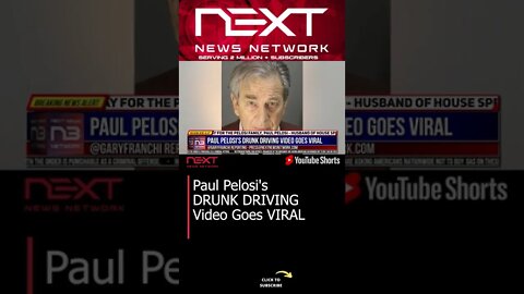 Paul Pelosi's DRUNK DRIVING Video Goes VIRAL #shorts