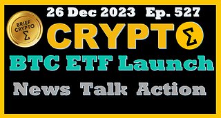 #Bitcoin #Spot #ETF - BRIEF #CRYPTO VIDEO News Talk Action Bitcoin #Halving Cycles