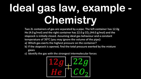 Ideal gas law, kinetic molecular theory, example - Chemistry